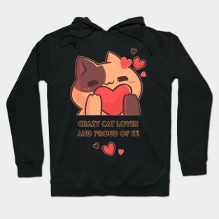 Crazy Cat Lover And Proud Of It - BA02 Hoodie